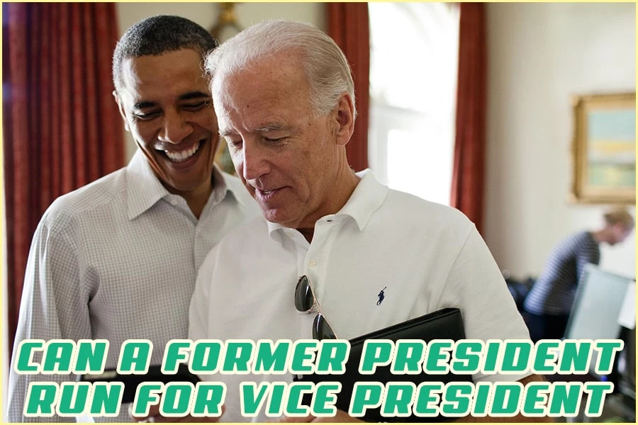 Can A Former President Run For Vice President.