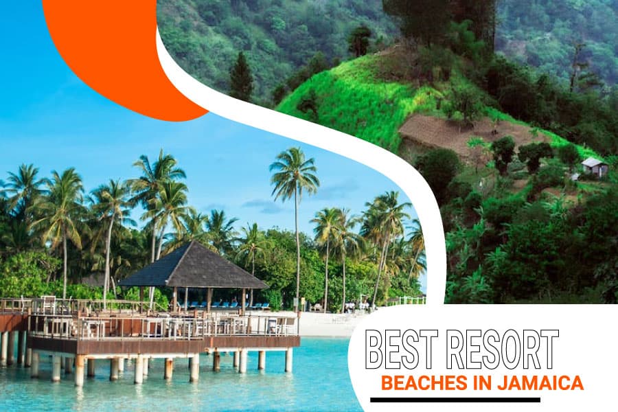 Best Resort Beaches In Jamaica