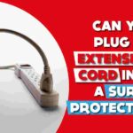 Can You Plug An Extension Cord Into A Surge Protector