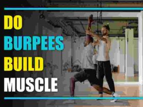 Do Burpees Build Muscle