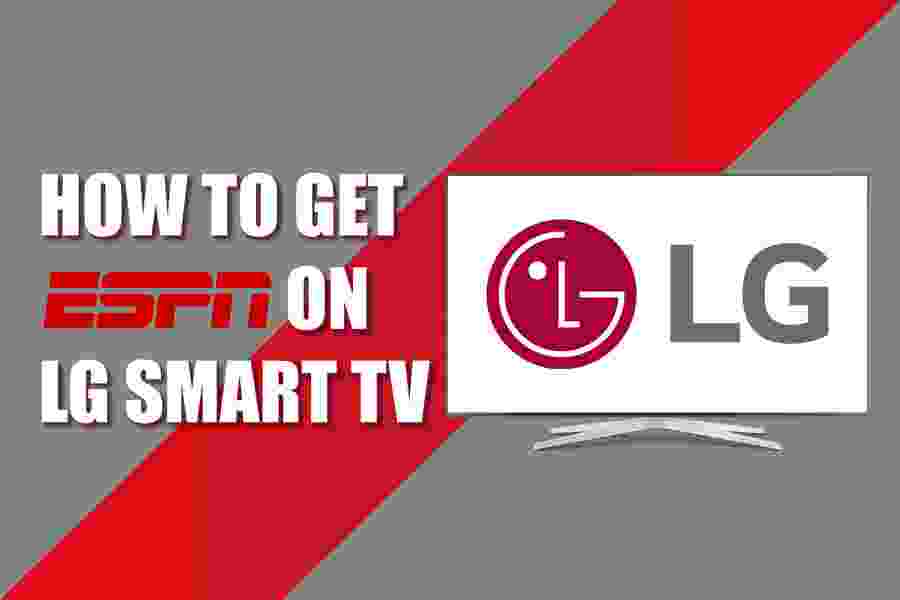 How To Get ESPN On Your LG Smart TV