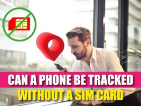 Can A Phone Be Tracked Without A Sim Card