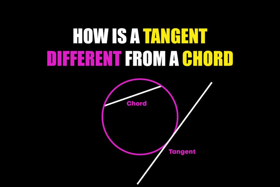 How is a tangent different from a chord